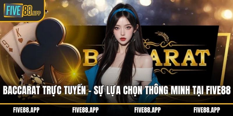 Baccarat trực tuyến