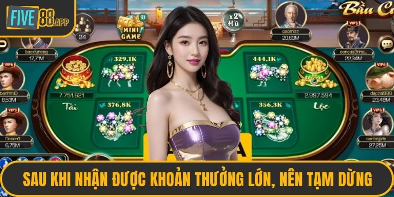 Sau khi nhận được khoản thưởng lớn, nên tạm dừng